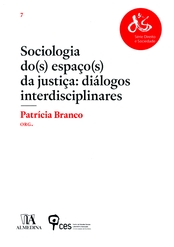 Sociologia do(s) Espaço(s) da Justiça: diálogos interdisciplinares